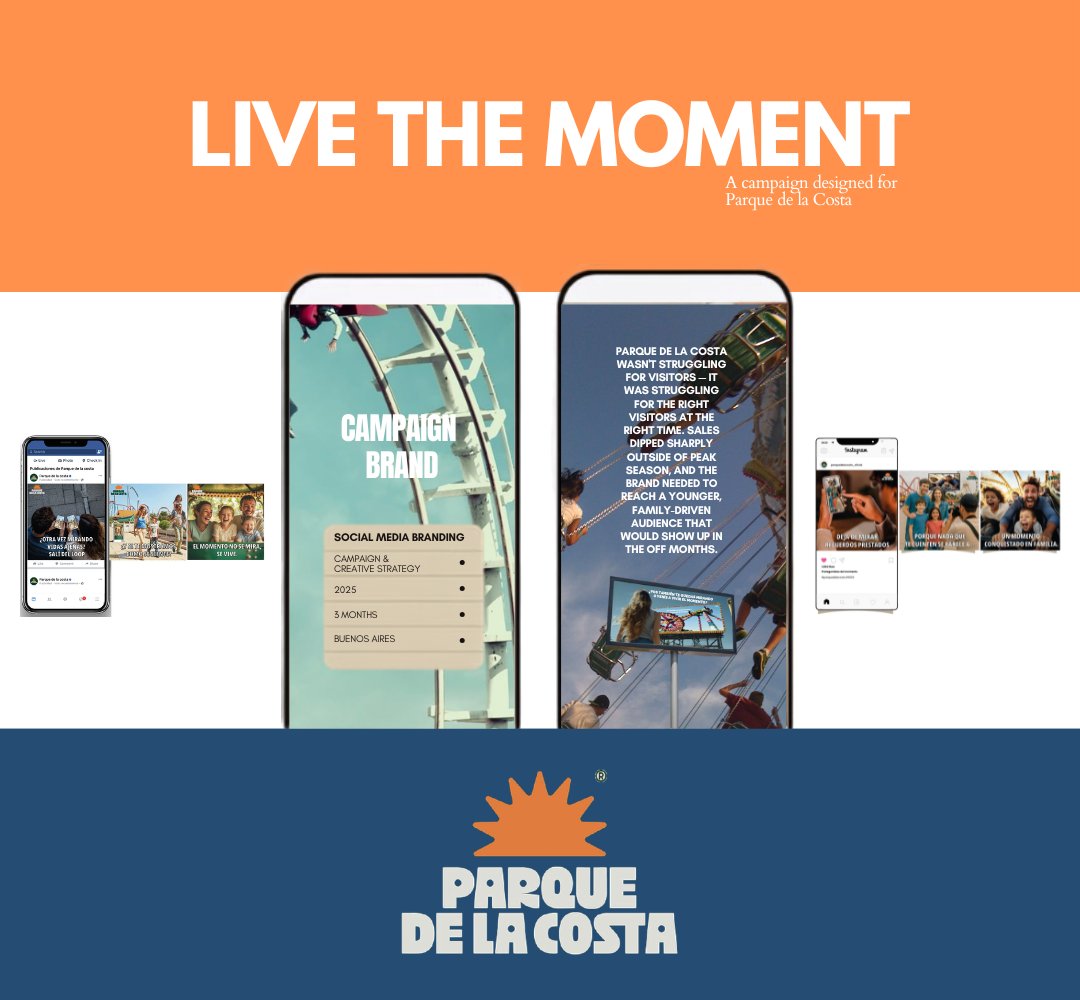 Live the Moment — Campaign assets across social media, outdoor advertising, and in-park activation